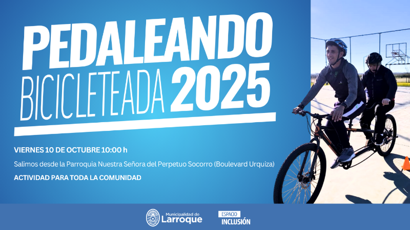 BICICLETEADA 2025: PEDALEANDO POR LA INCLUSIÓN