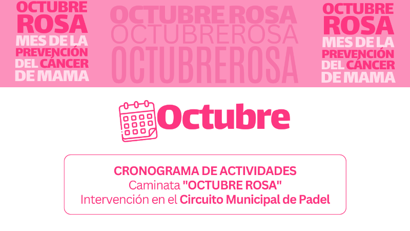 OCTUBRE ROSA: MES DE LA PREVENCIÓN DEL CÁNCER DE MAMA